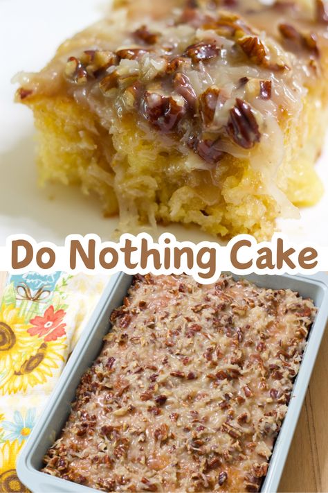 Do Nothing Cake is made from scratch using only 6 simple ingredients for the cake and 7 ingredients for the delicious coconut pecan topping. The cake is topped while it is still warm so you get to eat it almost right after it comes out of the oven. It is a different kind of poke cake that is easy and quick!