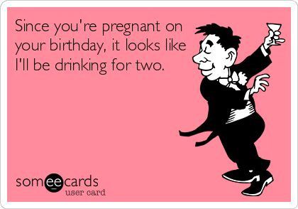 Pregnant birthday Happy Birthday Pregnant, Funny Birthday Ecards, Pregnant Birthday, Girl Quotes Funny, Birthday Quotes Funny For Her, Funny Happy Birthday Meme, Birthday Ecard, Pregnancy Memes, Birthday Girl Quotes