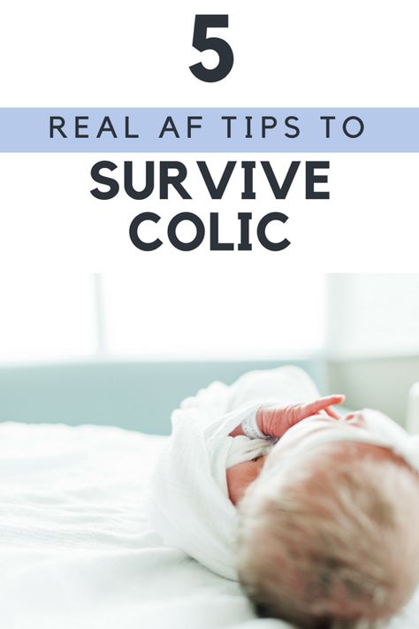 5 Real AF Tips to Survive Colic Colic Remedies, Colic Relief, Sleeping Tips, Colicky Baby, Newborn Tips, Fourth Trimester, Colic Baby, Family Tips, Muscle Abdominal