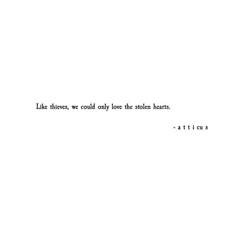 Untitled Atticus Poems, Atticus Quotes, Night Manager, Phrase Tattoos, Art Poetry, Uncommon Words, She Quotes, Lifestyle Quotes, Author Quotes