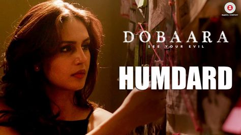 Dobaar movie new song Humdard is out.  Lyrics : http://www.lyricshawa.com/2017/05/humdard-lyrics-dobaara/ Humdard Song, Saqib Saleem, Latest Bollywood Movies, Huma Qureshi, Hindi Video, Audio Songs, Mp3 Song Download, Bollywood Movie, Bollywood Songs