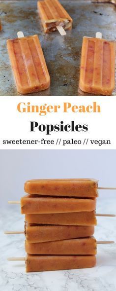 Ginger Peach Popsicles - Eat the Gains Dessert Smoothies, Iced Cream, Peach Popsicles, Vegan Paleo Recipes, Clean Baking, Summer Eats, Low Carb Ice Cream, Ginger Peach, Frozen Dessert Recipe