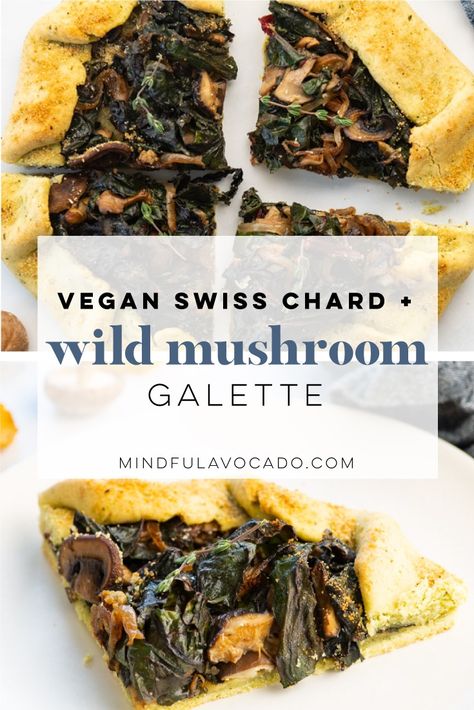 Mushroom Galette, Rustic Pie, Vegan Avocado Recipes, Meatless Breakfast, Vegan Brunch Recipes, Swiss Chard Recipes, Avocado Vegan, Chard Recipes, Healthy Vegan Breakfast