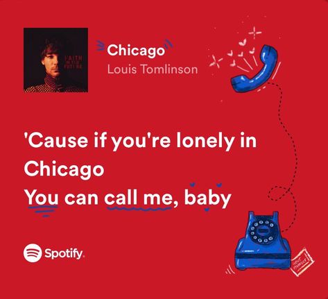 Lyrics Louis Tomlinson, Louis Tomlinson Chicago, Song Doodles, Louis Tomlinson Lyrics, Chicago Lyrics, Louis Tomlinson Songs, 1d Lyrics, One Direction Lyrics, Spotify Lyrics