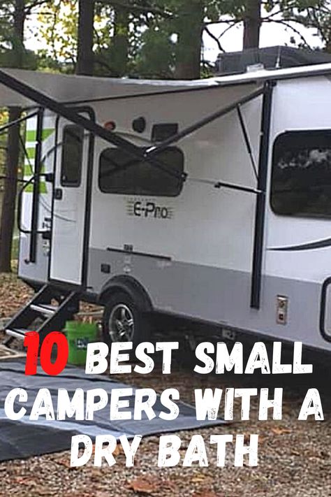 Small Campers With Bathroom, Small Rv Trailers, Best Small Rv, Rv Camping Accessories, Small Travel Trailer, Casita Travel Trailers, Lightweight Campers, Small Camping Trailer, Wet Bath