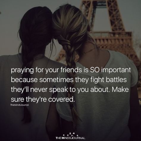 I don't know what the chaos is or the test (lesson) you are learning, but I am praying. Praying For Friends, Christian Friendship, Encouragement Quotes Christian, Best Friendship Quotes, Christian Friends, Truth Of Life, Best Friends Quotes, Real Friends, Best Friend Quotes