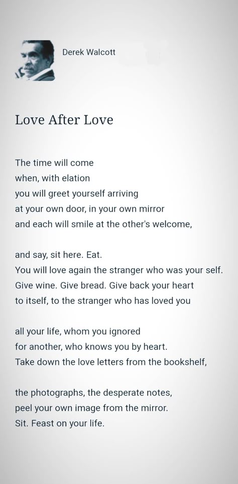 Love After Love Derek Walcott, Derek Walcott Poems, Love After Love Poem Derek Walcott, Love After Love Poem, Poems Friendship, Neruda Poems, Beautiful Love Poems, Love After Love, Books Excerpts