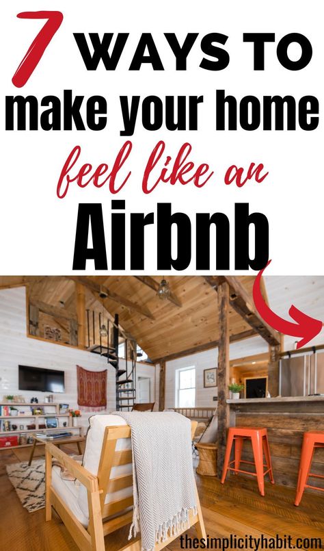 Want to make your home feel like an Airbnb? Read on for 7 ways to make your home more comfortable and relaxing. Hotelify Your Home, Clutter Help, Frugal Habits, Intentional Parenting, Relaxing Places, Have A Good Night, Clearing Clutter, Guest Experience, Intentional Living