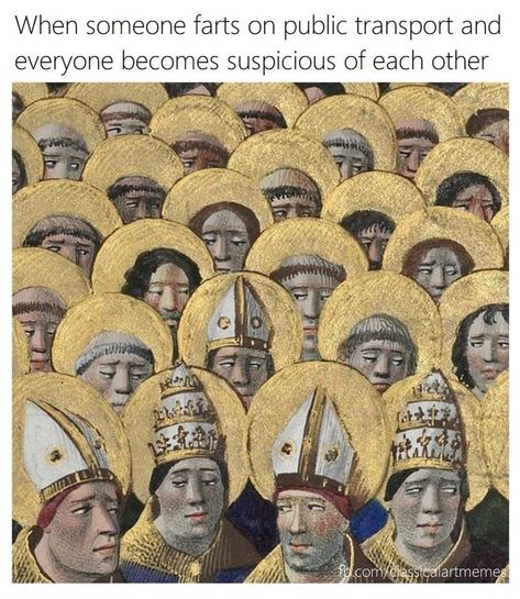 Classical Art Memes Funny, Old Painting Memes Funny, Art History Memes Hilarious, Funny Medieval, Medieval Art Memes Funny, Ancient Memes, Art History Memes, World History Memes Funny, Historical Humor