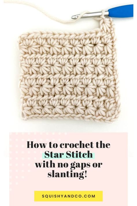 Crochet Star Stitch Made Easy - Squishy&Co How To Crochet The Star Stitch, Star Stitch Crochet Tutorial, Crochet Star Stitch Tutorial, Easy Crochet Star Blanket Free Pattern, Crochet Stitches Tutorial Step By Step, Crochet Star Stitch Blanket, Star Stitch Crochet Pattern, Star Stitch Crochet, Crochet Pins