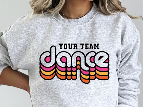 Dance Shirts Ideas, Dance Mom Svg, Dance Team Shirts, Dance Svg, Tumbler Svg, Team Fundraiser, Family Svg, Dance Mom, Dance Shirts