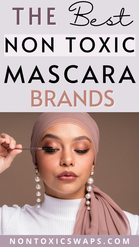 Best Non Toxic Mascara brands you can find online to eliminate toxins from your makeup routine. Non Toxic Mascara, Toxic Makeup Ingredients, Nontoxic Makeup Brands, Non Toxic Lipstick, Bare Minerals Mascara, Non Toxic Makeup Remover, Non Toxic Makeup Brands, Cruelty Free Mascara, Chemical Free Makeup