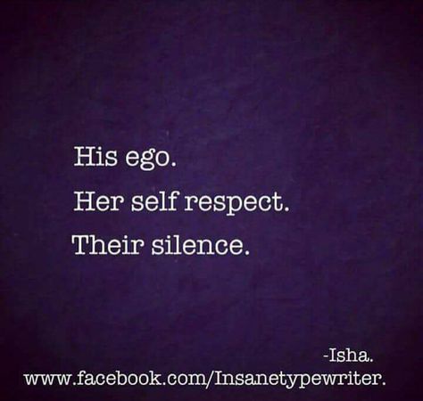 His self respect my ego it doesn't matter all is fair in love ❤️❤️❤️❤️ His Ego Is More Important, His Ego Her Self Respect, Ego Ruins Relationship, Ego In Love Quotes, Quotes About Ego Relationships, Ego Vs Self Respect Quotes, Love And Ego Quotes, My Opinion Doesnt Matter Quotes, It Doesn't Matter Quotes