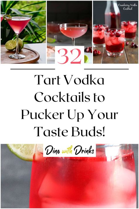 Collage of 4 tart vodka cocktails. Cranberry Vodka, Vodka Cocktail, Vodka Cocktails Recipes, Vodka Drinks, Alcohol Drinks, Vodka Cocktails, Delicious Cocktails, Drink Up, Mixology