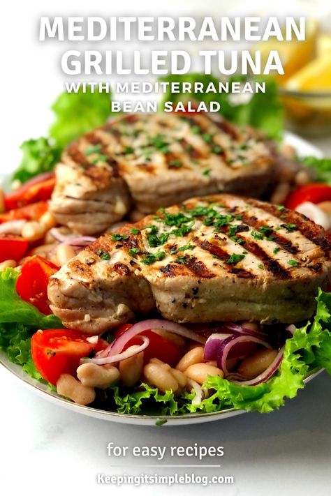 Greek Tuna Steaks, Mediterranean Tuna Recipes, Mediterranean Tuna Steak Recipes, Grilled Tuna Recipes, Tuna Steak Dinner, Grilled Tuna Steak, Mediterranean Bean Salad, Ahi Tuna Steak Recipe, Healthy Steak Recipes