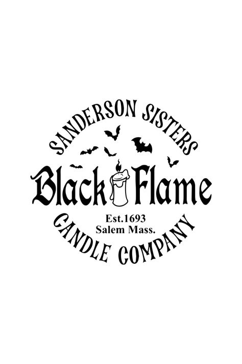 Hocus Pocus SVG Files | Black Flame Candle SVG | Black Flame Candle Company SVG | Halloween Shirts Black Flame Candle Company, Hocus Pocus Stencil, Black Flame Candle Svg, Hocus Pocus Black Flame Candle, Candle Svg, The Black Flame Candle, Disney Halloween Svg, Halloween Svgs, Hocus Pocus Svg