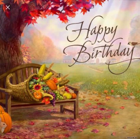 Happy Fall Birthday! (Pam 10/16/18) Happy Birthday Honey, Thanksgiving Wishes, Birthday Wishes Greetings, Birthday Card Sayings, Happy Birthday Wishes Cards, Birthday Wallpaper, Happy Thanksgiving Quotes, Birthday Wishes Cards, Happy Birthday Messages