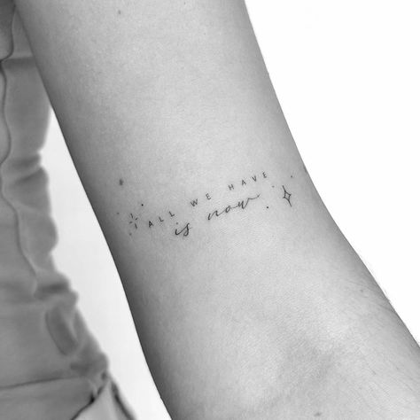 Women Tatoos Ideas With Meaning, Remembering Tattoos Ideas, What A Wonderful World Tattoo, Small Arm Tattoos For Women With Meaning, If Not Now Then When Tattoo, Hand Text Tattoo, All We Have Is Now Tattoo, Smile Tattoo Ideas, Tattoo Kids Names