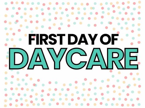 first day of daycare sign First Day Of Daycare Sign, 1st Day Of Daycare, First Day Of Daycare, Daycare Signs, First Day Of School Signs, Kindergarten Photos, First Day Of College, Tenth Grade, First Day Of School Sign