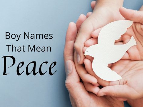 While some parents search for boy names that sound more combative in nature, such as names that mean warrior, others are in search of boy names that mean peace. Here is a list of just such names — from various origins and varying meanings, but all pointing to a peaceful origin. Take a look and find the perfect peaceful name for your son. #boynames #babynames Names That Mean Warrior, List Of Boy Names, S Baby Boy Names, Boy Name Meanings, Hawaiian Names, List Of Girls Names, Names For Boys List, Middle Names For Girls, Peace Meaning