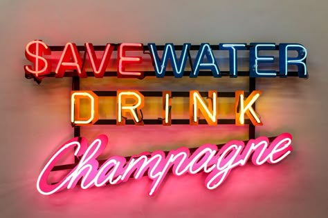 Drink Quotes, Save Water Drink Champagne, Pixel Led, Neon Signs Quotes, Neon Quotes, Save Water Drink, Water Drink, Drinking Quotes, Drinking Humor