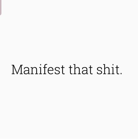 Manifest Word Tattoo, Funny Manifestation Quotes, White Manifestation Aesthetic, Piercing Vision Board, Happiness Mood Board, Manifest Quotes Aesthetic, 1111 Aesthetic, Vision Board Quotes Aesthetic, Promotion Aesthetic