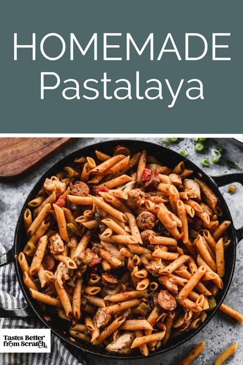 Pastalaya Recipe Cajun, Cajun Pastalaya, Pastalaya Recipe, Tastes Better From Scratch, Easy Budget, Pasta Pasta, Protein Meals, Campfire Cooking, Easy Family Dinners