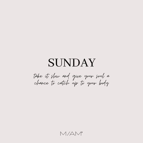 Slow Weekend Quotes, Last Sunday Of The Year Quotes, Slow Sunday Quotes, Take It Slow Quotes, Slow Morning Quotes, Happy Sunday Aesthetic, Slow Sundays Aesthetic, House Centerpieces, Slow Quotes