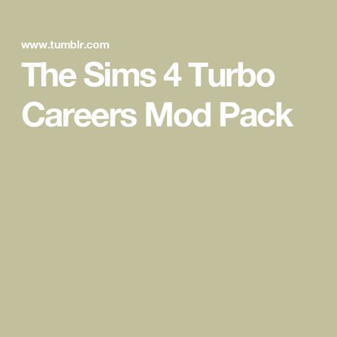 The Sims 4 Turbo Careers Mod Pack Sims 4 Turbo Careers, Turbo Careers Mod, Turbo Careers By Zerbu, Sims 4 Careers Cc, Career Mods Sims 4, Sims 4 Careers, Sims 4 Career Mods, Sims 4 Get To Work, Time To Leave