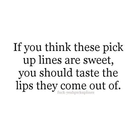 Pick Up Lines To Send To Your Boyfriend, Inappropriate Pickup Lines, Pickup Lines Cheesy, Unspoken Rizz Quotes, Cringy Pick Up Lines For Boyfriend, Sus Pickup Lines, Flirty Lines For Boyfriend, Dirty Flirty Pickup Lines, Rizz Pickup Lines For Him Over Text