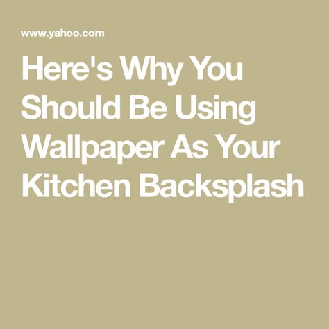 Here's Why You Should Be Using Wallpaper As Your Kitchen Backsplash Wallpaper Backsplash Kitchen, Wallpaper Backsplash, Backsplash Trends, Kitchen Backsplash Trends, De Gournay Wallpaper, Roommate Decor, Kitchen Notes, Scenic Wallpaper, Kitchen Design Trends