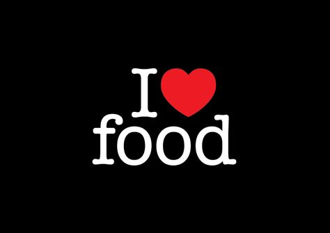 i love food I Heart Food Pfp, The Word Food Wallpaper, Food Obsession Quotes, I Love Food Wallpaper, I Love Food Pfp, I Love Food Quotes, Yummy Food Quotes, Foodie Wallpapers, Chef Aesthetic