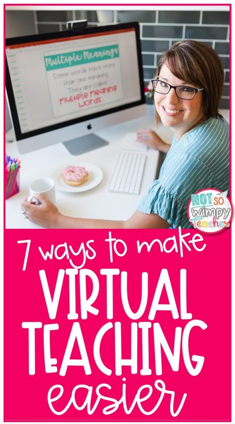 7 Ways to Make Virtual Teaching Easier - Not So Wimpy Teacher Private Teacher, Lead Teacher, Virtual Teaching, Online High School, Grammar Skills, Google Meet, Teachers Aide, 6th Grade Ela, Ela Teacher