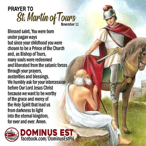 Prayer to St. Martin of Tours. St. Martin of Tours, Pray for us! November 11 | Memorial of ST. MARTIN OF TOURS, Bishop #SaintOfTheDay credit to DominusEst Saint Martin Of Tours, St Martin Of Tours, First Sunday Of Advent, Casual Frocks, Study Scripture, Pray For Us, Catholic Prayers, St Martin, November 11