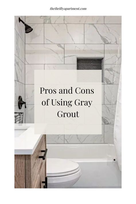 Pros and Cons of Using Gray Grout Gray Grout Shower Tile, Bathroom Tile With Gray Grout, Marble Tile Grey Grout, Bathroom White Tile Grey Grout, Bathroom Remodel Gray Tile, Gray Tile Bathroom Wall, Gray Tile Gray Grout, Grey Tile With Grey Grout, White Tile With Grey Grout Bathroom