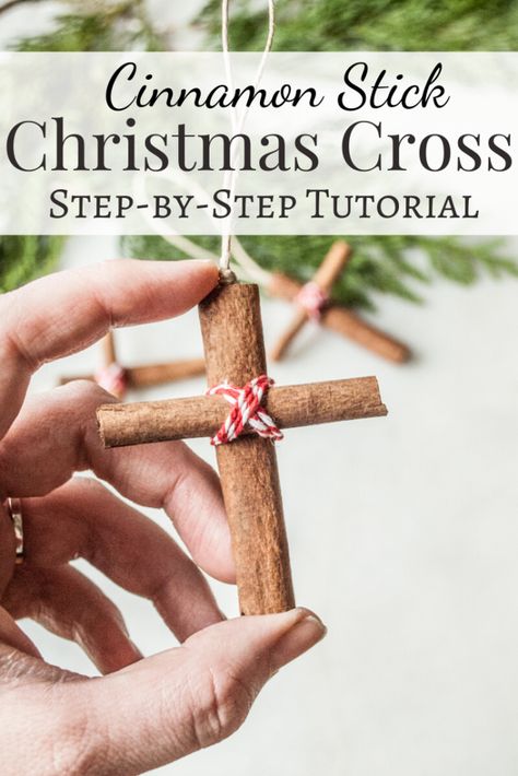 Cinnamon Stick Christmas Cross - Handmade Christmas Series - Cottage Chronicles Cinnamon Sticks Christmas, Handmade Christmas Crafts, Christmas Series, Handmade Christmas Decorations, Christian Christmas, Christmas Ornament Crafts, Christmas Ornaments To Make, Christmas Cross, Tutorial Diy