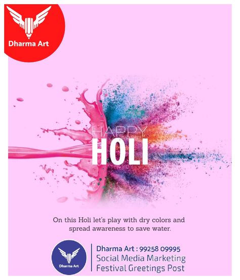 Holi Creative, Morning Massage, Good Morning Massage, Festival Post, Creative Poster, Holi Festival, Happy Holi, Creative Posters, Ads Creative