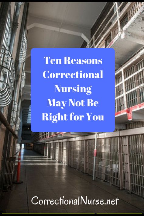 While I’d love more nurses to enter the specialty of correctional nursing, it is not for everyone. Earlier I posted about signs that you were destined to be a correctional nurse. This time, I am turning the tables and listing some reasons this may not be the best fit. Recently I asked for input on ... Read More about Ten Reasons Correctional Nursing May Not Be Right for You Correctional Nurse Humor, Corrections Nurse, Nurse Blog, Correctional Nurse, Charge Nurse, Teacher Certification, Nurse Anesthetist, Fire Life, Correctional Facility