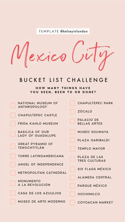 Template Kelseyinlondon, Mexico City Bucket List, City Bucket List, Mexico Bucket List, Mexico City Travel, List Challenges, Mexico Travel Destinations, Travel Bucket Lists, Travel Destinations Bucket Lists