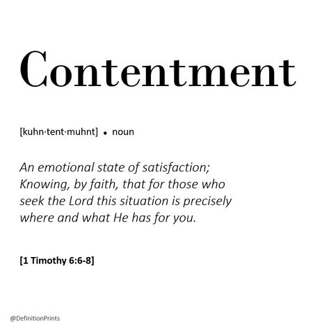 Contentment Bible Definitions, Godly Character, Biblical Femininity, Word Definition, Definition Quotes, Unique Words Definitions, Word Definitions, Bible Verses Quotes Inspirational, Unique Words