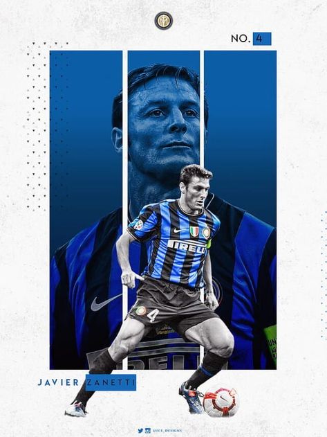 Javier Zanetti, Sports Magazine Covers, Shayari Motivational, Football Artwork, Sports Design Ideas, Sports Magazine, Sports Design Inspiration, Sport Banner, Soccer Poster