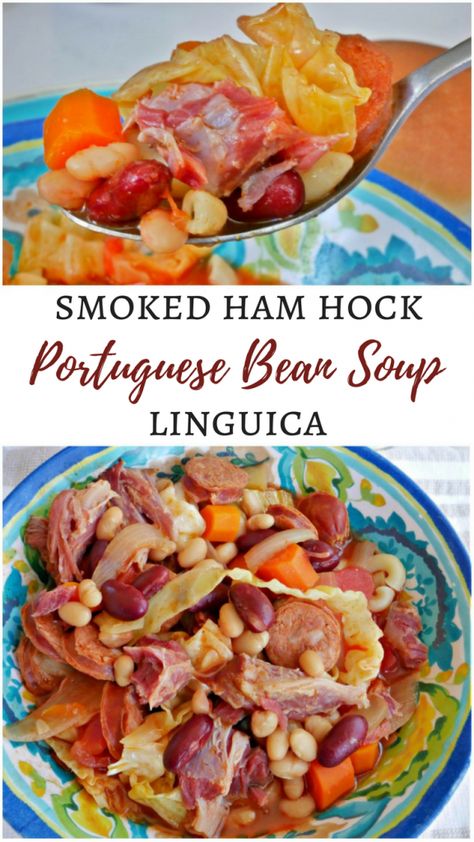 Portuguese Bean Soup with Smoked Ham Hock and Linguica Bean Soup With Ham, Portuguese Bean Soup, Portuguese Dishes, Spanish Soup, Soup With Ham, Ham Hocks, Ham Hock, Ham Soup, Portuguese Food