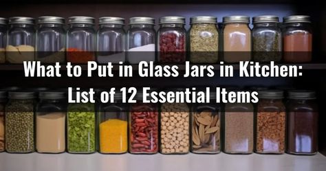 What To Put In Glass Jars In Kitchen: List Of 12 Essential Items Kitchen Island Decor Glass Jars, Big Glass Jar Ideas, What To Put In Glass Jars, Big Glass Jar, Decorative Glass Jars, Large Jar, Spice Jars, Pantry Organization, Kitchen Counter