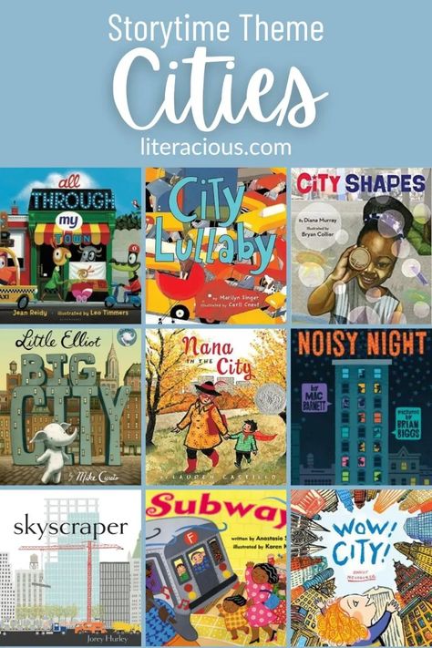 Storytime Theme: Cities – Literacious Baby Storytime, Storytime Themes, Literature Activities, City Planner, Read Alouds, Wheels On The Bus, Busy City, Preschool Books, Children's Literature