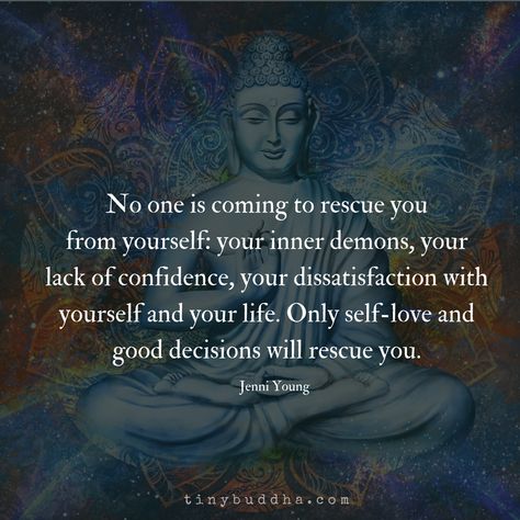 Yoga Relaxation, Tiny Buddha, Buddha Quotes Inspirational, Buddhism Quote, Buddhist Quotes, Inner Demons, Buddha Quote, Buddha Quotes, Meditation Music