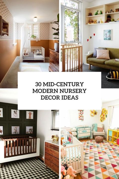 mid century modern nursery decor ideas cover Boho Mid Century Modern Nursery, Pop Art Nursery Room, Nursery Midcentury Modern, Nursery Ideas With Full Size Bed, Mid Century Nursery Ideas, Mcm Nursery Mid Century, Mid Mod Nursery, Mid Century Baby Room, Mid Century Modern Nursery Neutral