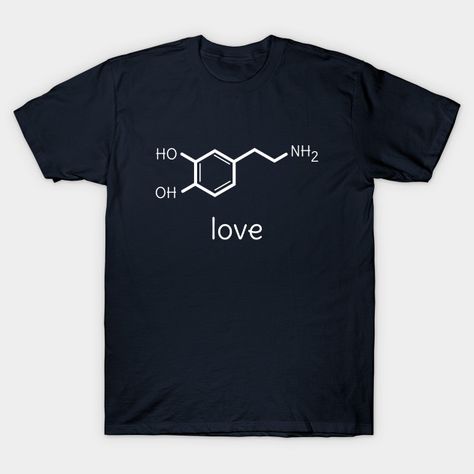 Guys Shirts, Dopamine Molecule, Tshirt Design Diy, Chemistry T Shirts, Sarcastic Clothing, Ap Chemistry, Paint Shirts, Tshirt Printing Design, Science Chemistry