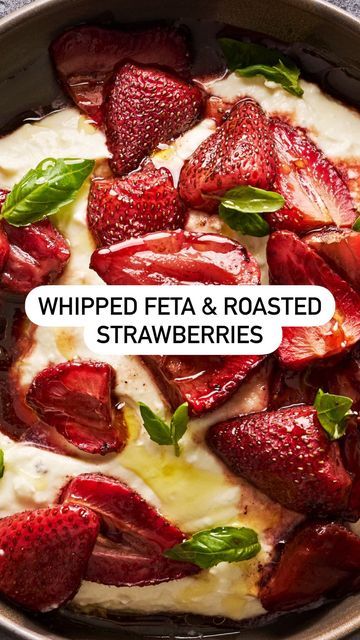 Whipped Feta With Roasted Strawberries, Baked Berry Feta, Balsamic Strawberries, Strawberry Feta, Strawberry Balsamic, Latest Obsession, Roasted Strawberries, Whipped Feta, Strawberry Dip