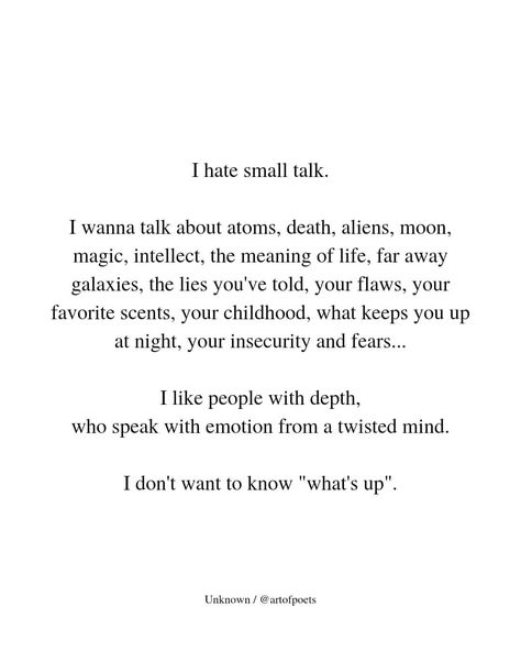 I Hate Small Talk, Im Insecure, I Talk Too Much, 2am Thoughts, Aesthetics Quote, Talking Quotes, Feeling Insecure, Small Talk, Note To Self Quotes