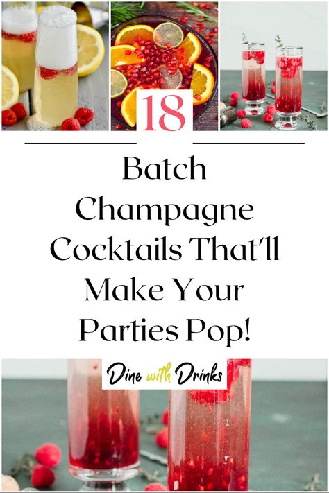 Collage of 4 batch champagne cocktails. Champagne With Fruit, Bubbly Drinks Recipes, Big Batch Cocktails Nye, Big Batch Champagne Cocktails, Signature Champagne Cocktail, Champagne Batch Cocktail, Large Batch Champagne Cocktails, New Year’s Eve Batch Cocktail, Champagne Pitcher Cocktails